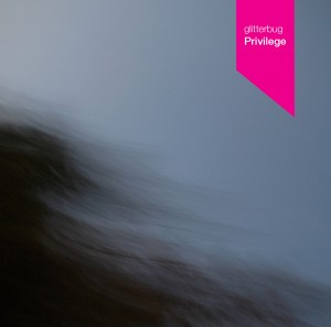 Glitterbug_privilege_CD-Cover